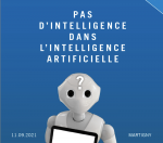 Portes ouvertes 30 ans Idiap: Pas d’intelligence dans l’intelligence artificielle?