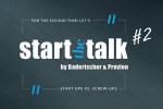 Start the talk #2 – Start-Ups vs. Screw-Ups