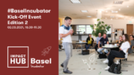 Impact Hub Basel Incubator Kick-Off 2021
